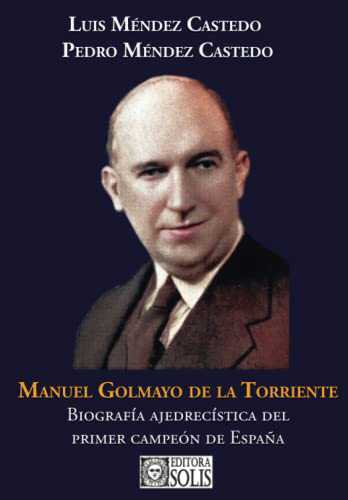 Libro sobre Manuel Golmayo por Luis y Pedro Méndez Castedo